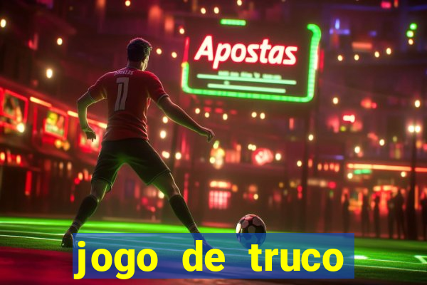 jogo de truco smart truco